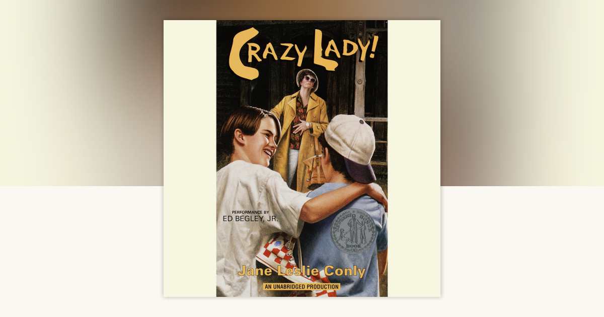 Crazy Lady by Jane Leslie Conly: 9780553750492 | PenguinRandomHouse.com: Books