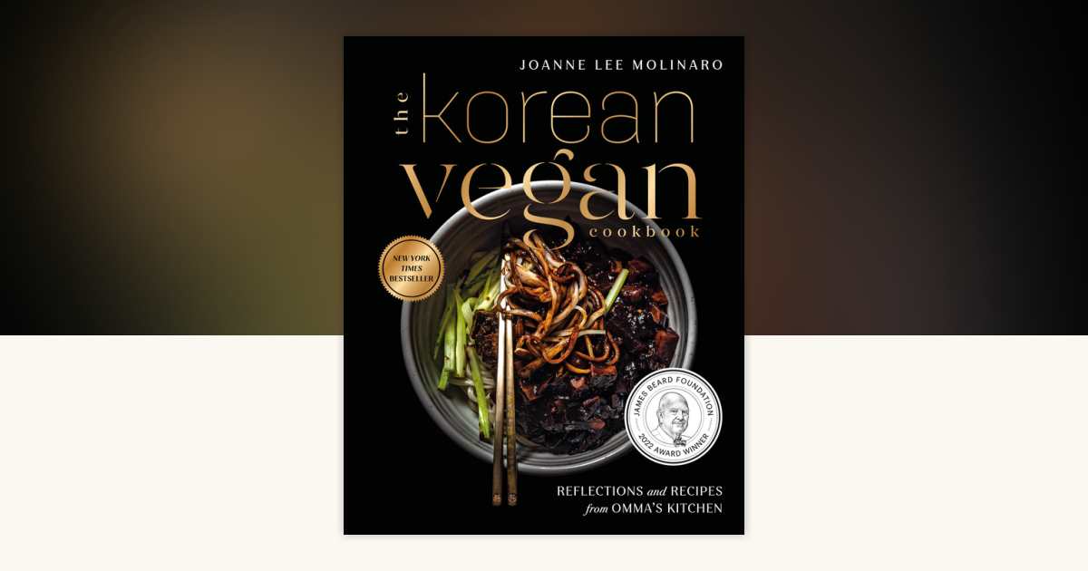 The Korean Vegan Cookbook by Joanne Lee Molinaro