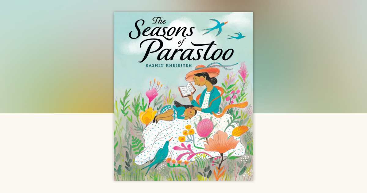 The Seasons of Parastoo by Rashin Kheiriyeh: 9780593108918 ...