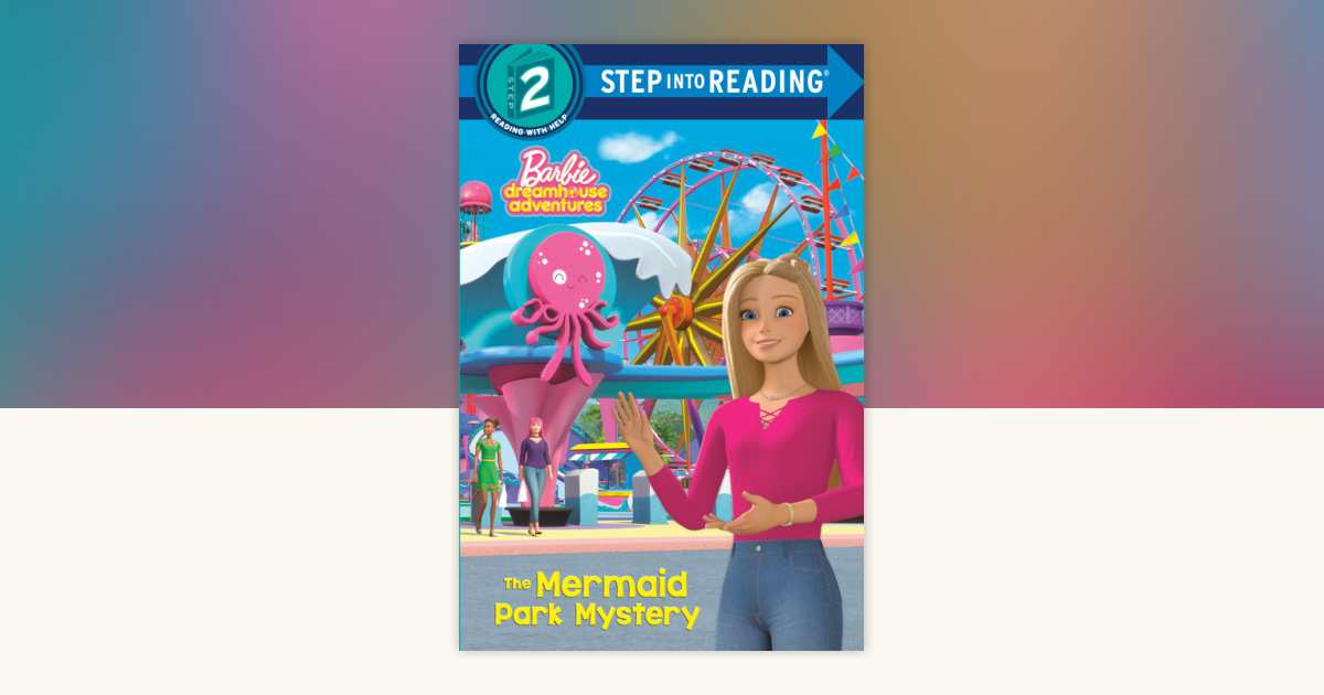 The Mermaid Park Mystery (Barbie) by Random House: 9780593127599