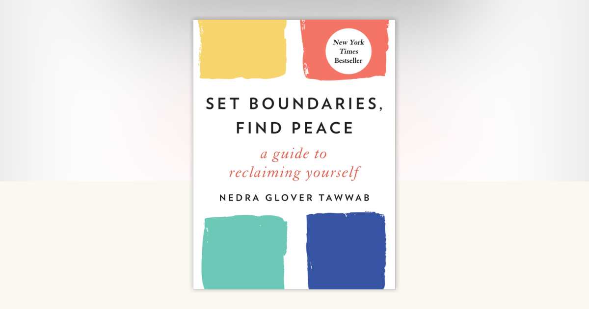 Set Boundaries, Find Peace by Nedra Glover Tawwab book cover.