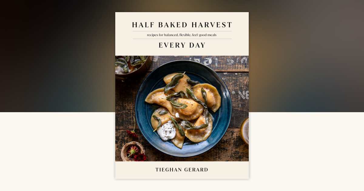 HALF BAKED HARVEST アメリカ家庭料理本 Half Baked Harvest Cookbook: Recipes from My Barn in the