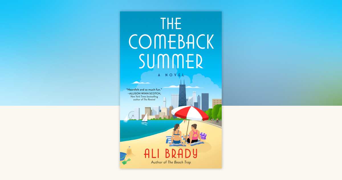 The Comeback Summer by Ali Brady 9780593440179 PenguinRandomHouse