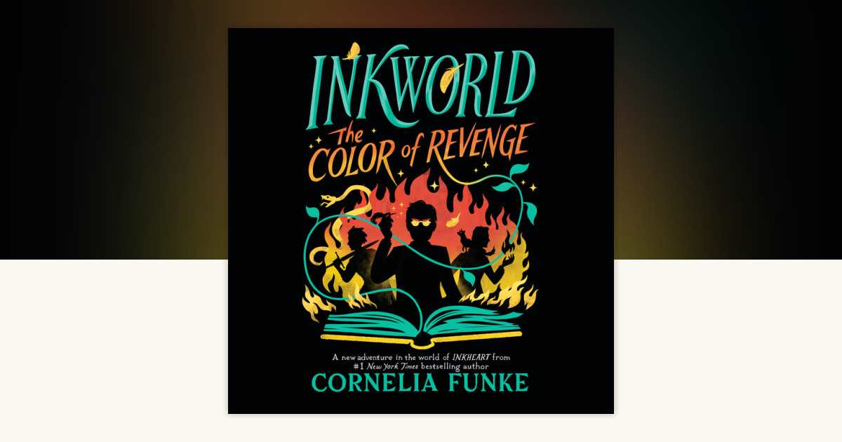 Inkworld The Color of Revenge by Cornelia Funke 9780593503690