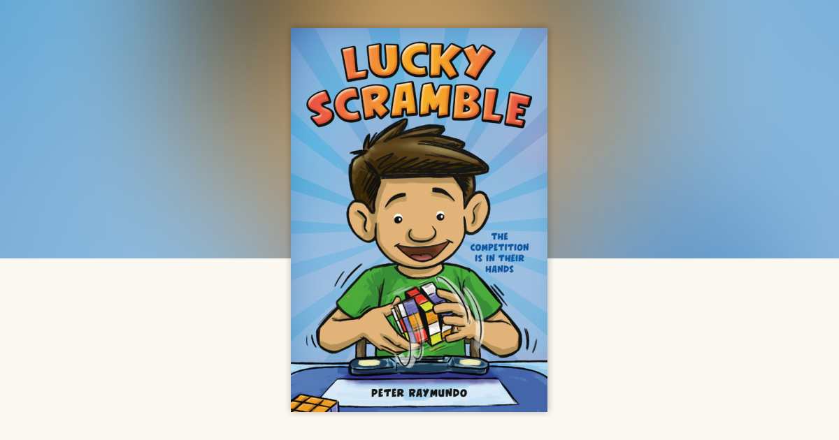 Lucky Scramble by Peter Raymundo: 9780593531907