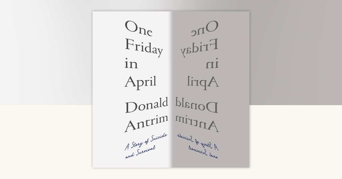 One Friday in April by Donald Antrim: 9780593558881 ...
