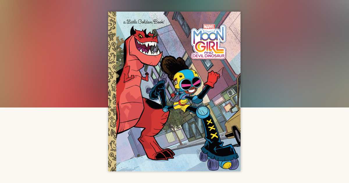 Moon Girl and Devil Dinosaur Little Golden Book (Marvel) by Frank