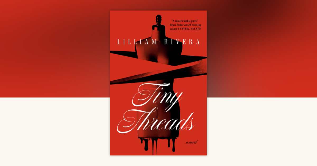 Tiny Threads by Lilliam Rivera 9780593600498