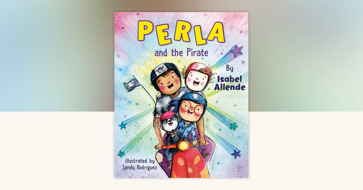 Perla and the Pirate by Isabel Allende: 9780593623626