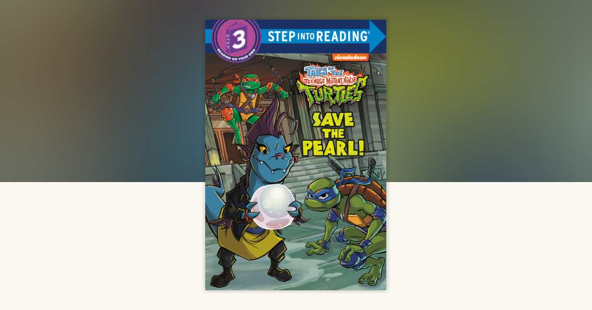 Save the Pearl! (Tales of the Teenage Mutant Ninja Turtles) by