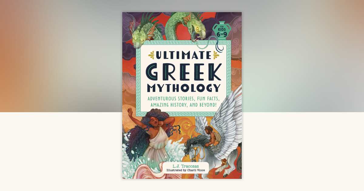 Ultimate Greek Mythology by L. J. Tracosas: 9780593689837 ...