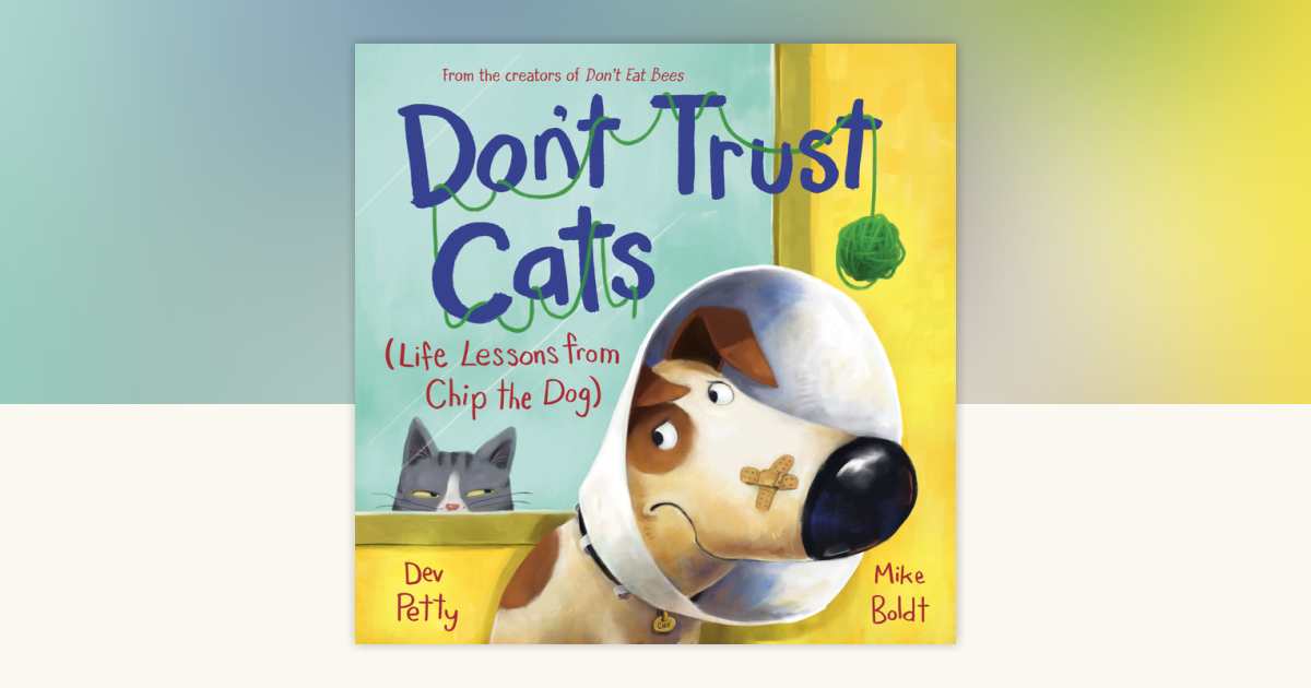 Don't Trust Cats by Dev Petty: 9780593706787 PenguinRandomHouse