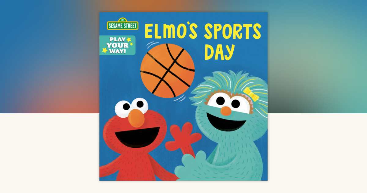 Elmo's Sports Day (Sesame Street) by Cat Reynolds: 9780593712382 ...