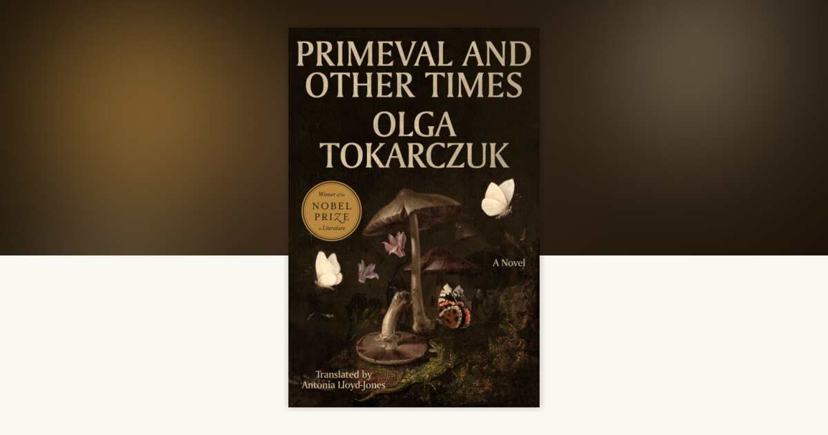 Primeval and Other Times by Olga Tokarczuk: 9780593717271 ...