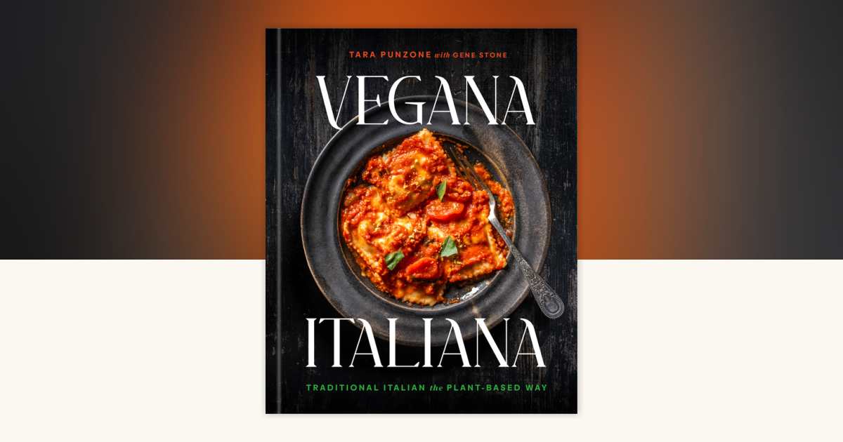 Vegana Italiana by Tara Punzone: 9780593736173 | PenguinRandomHouse.com: Books