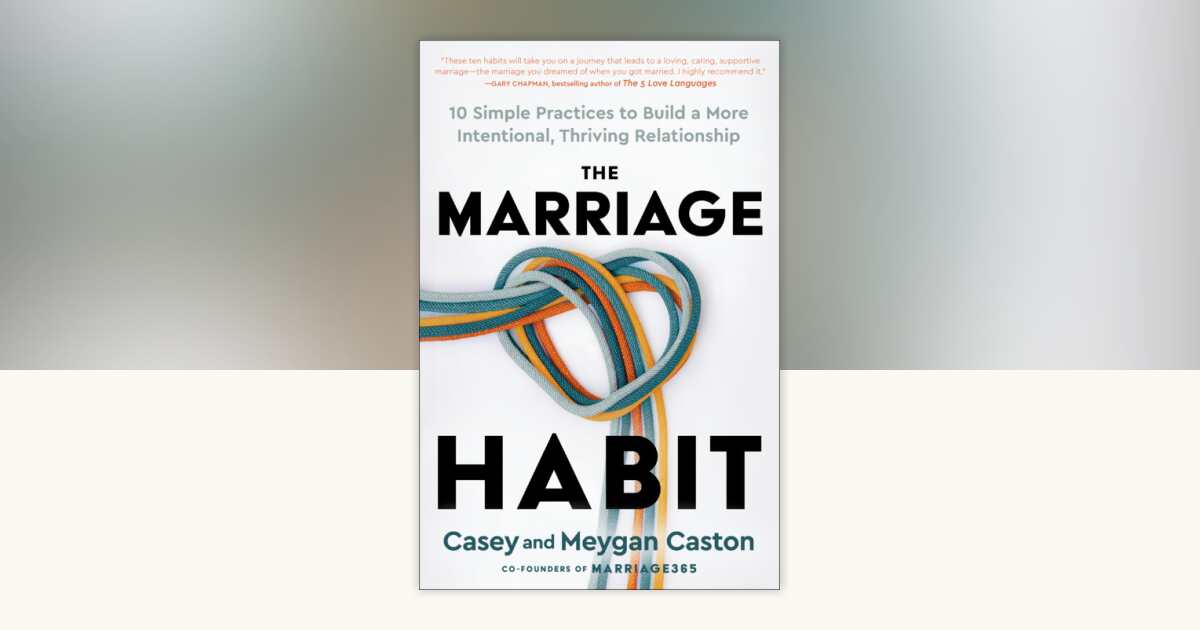 The Marriage Habit by Casey Caston, Meygan Caston: 9780593736401 ...