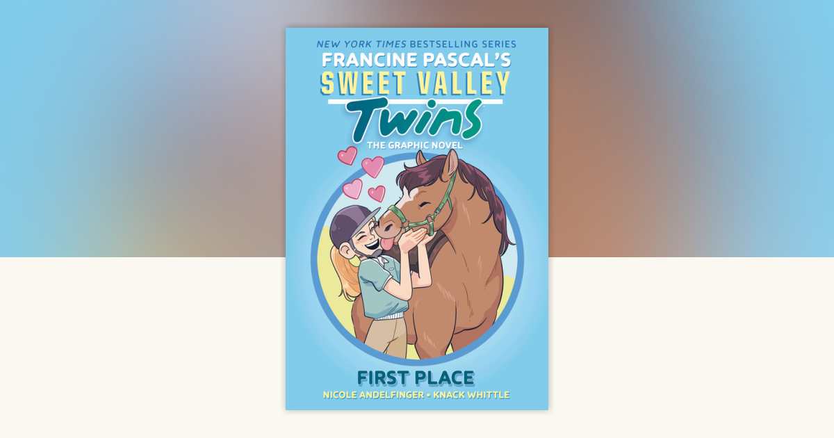 Sweet Valley Twins: First Place by Francine Pascal: 9780593807330