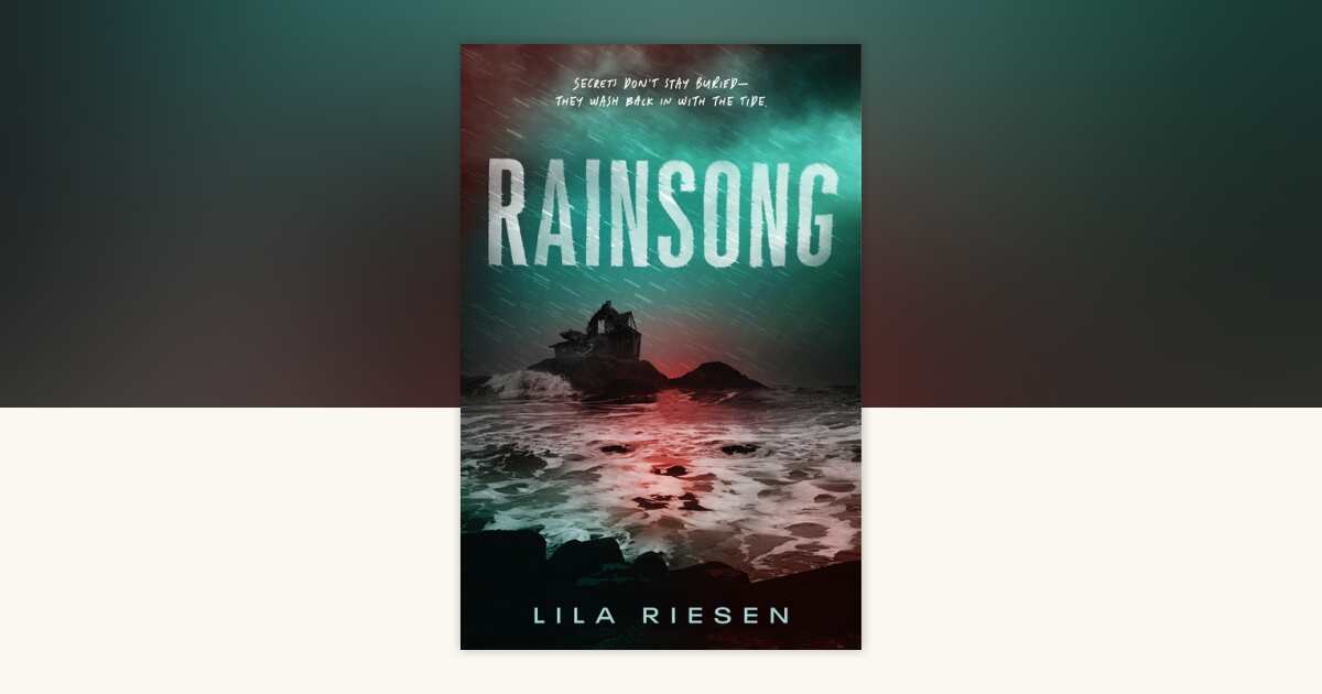 Rainsong by Lila Riesen: 9780593810286 | PenguinRandomHouse.com: Books