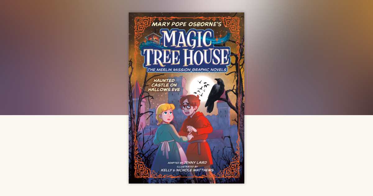 Haunted Castle on Hallows Eve Graphic Novel by Mary Pope Osborne ...