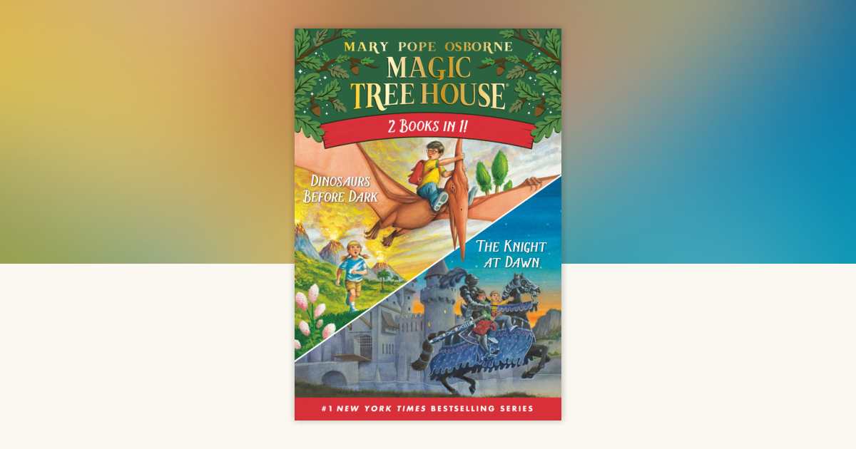 Magic Tree House 2-in-1 Bindup: Dinosaurs Before Dark/The Knight