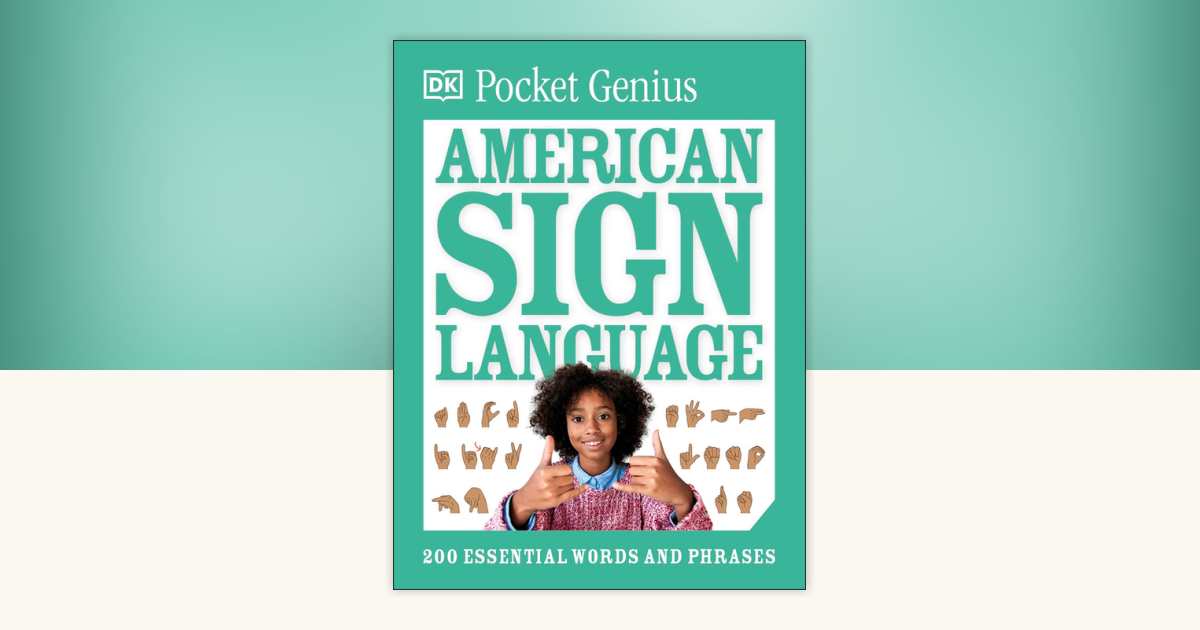 Pocket Genius American Sign Language by DK: 9780593964316