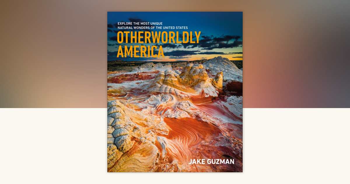 Otherworldly America by Jake Guzman: 9780593967720