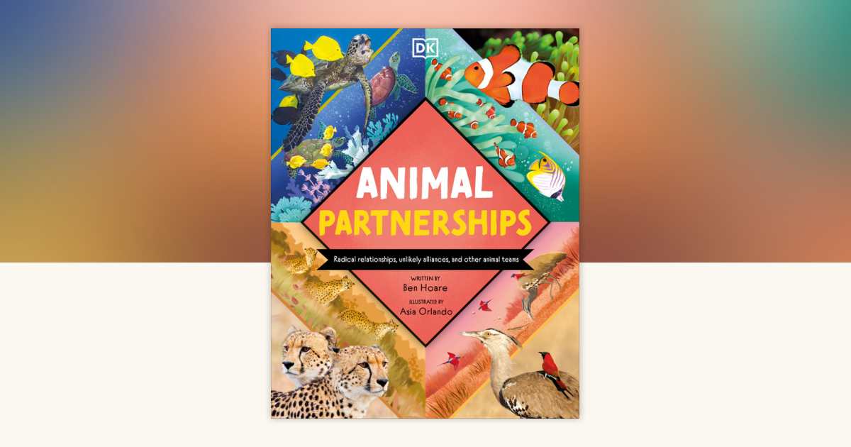 Animal Partnerships by Ben Hoare: 9780593969236