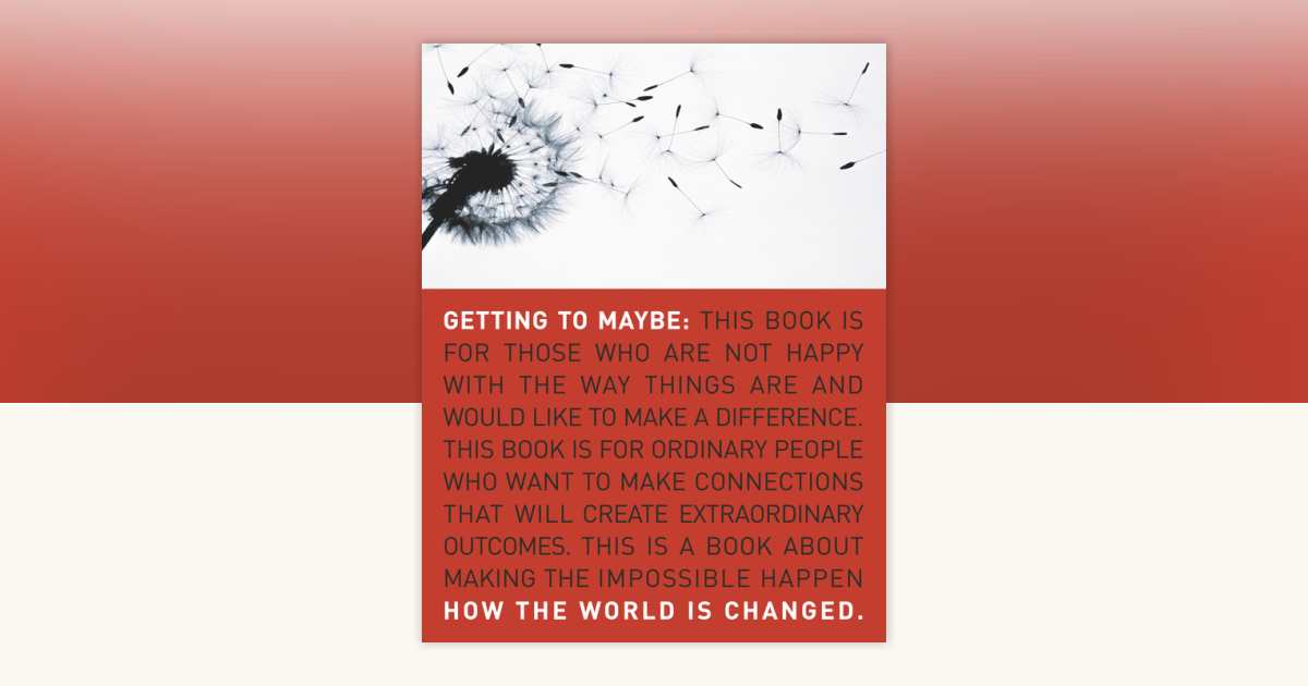 Getting to Maybe by Frances Westley, Brenda Zimmerman, Michael Patton ...
