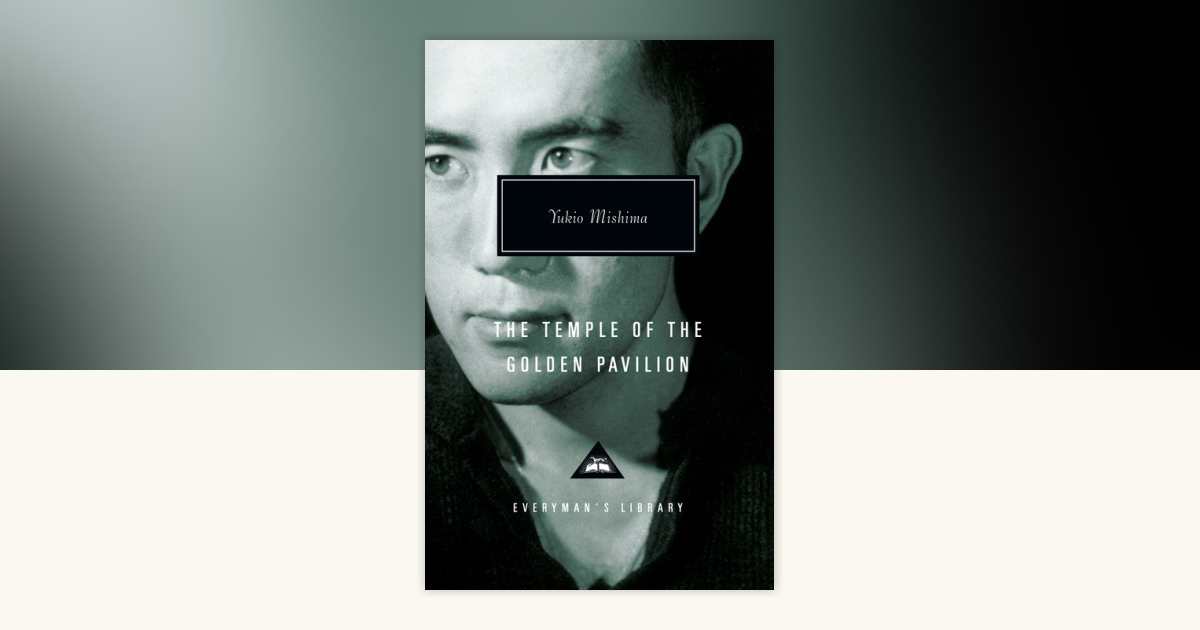 The Temple of the Golden Pavilion by Yukio Mishima: 9780679433156 