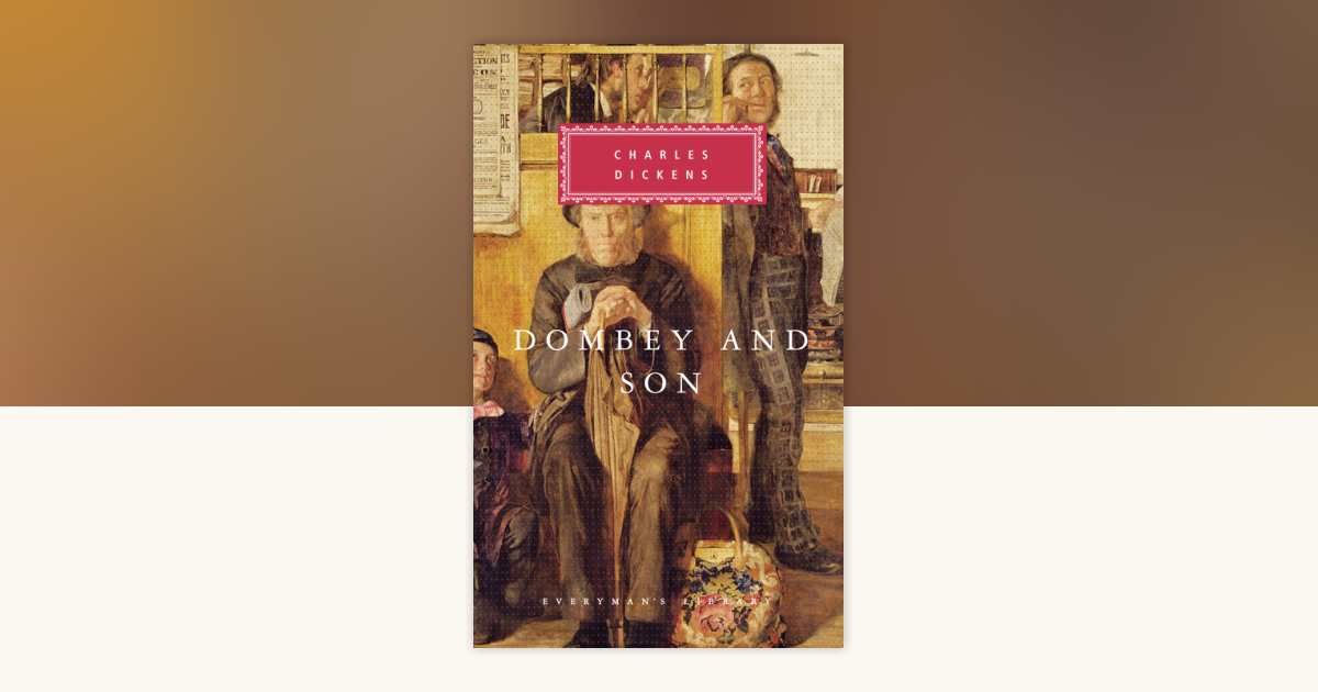 Dombey and Son by Charles Dickens: 9780679435914 | PenguinRandomHouse ...