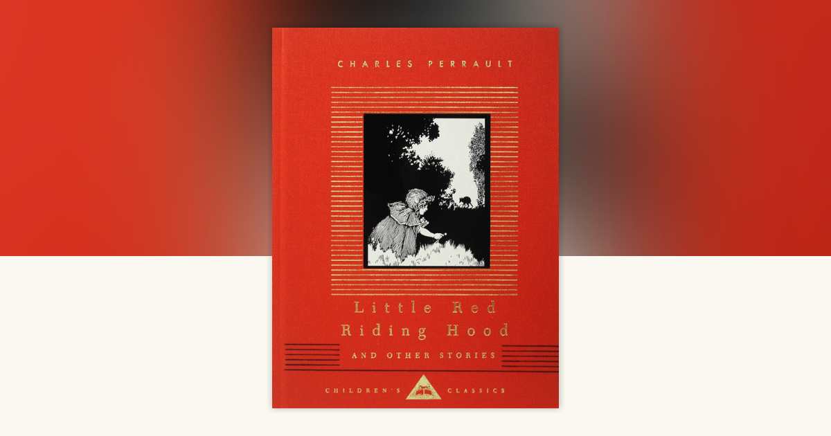 Little Red Riding Hood and Other Stories by Charles Perrault