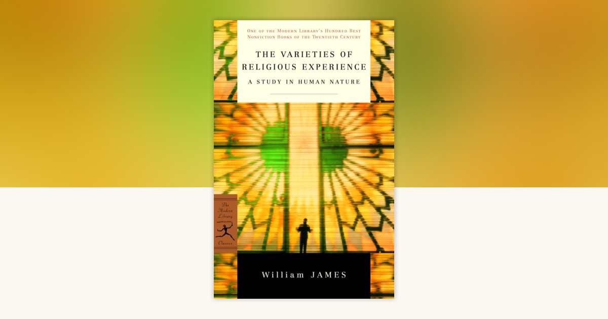 The Varieties of Religious Experience by William James
