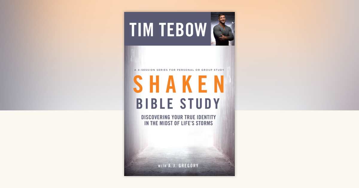 Shaken Bible Study by Tim Tebow: 9780735289895 | PenguinRandomHouse.com: Books