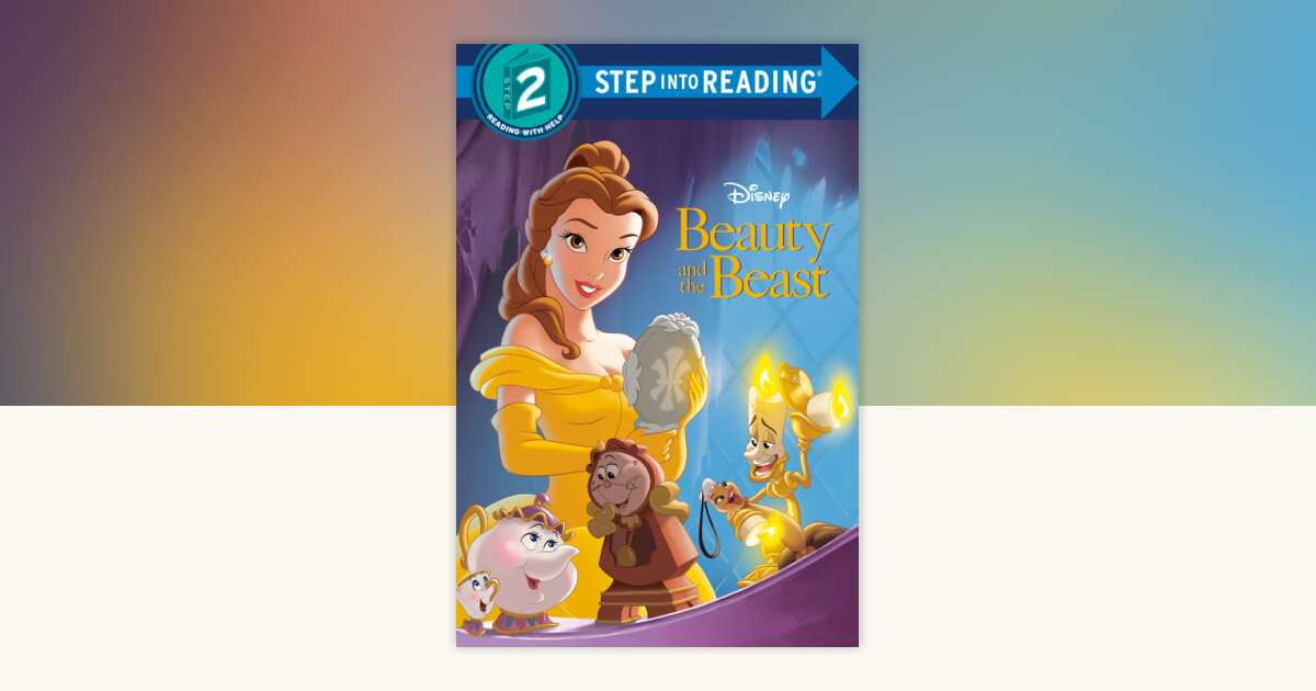 Beauty and the Beast Step into Reading (Disney Beauty and the Beast) by ...