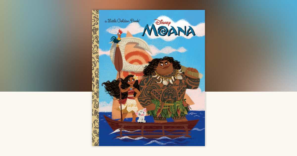 Moana Little Golden Book (Disney Moana) by Laura Hitchcock ...