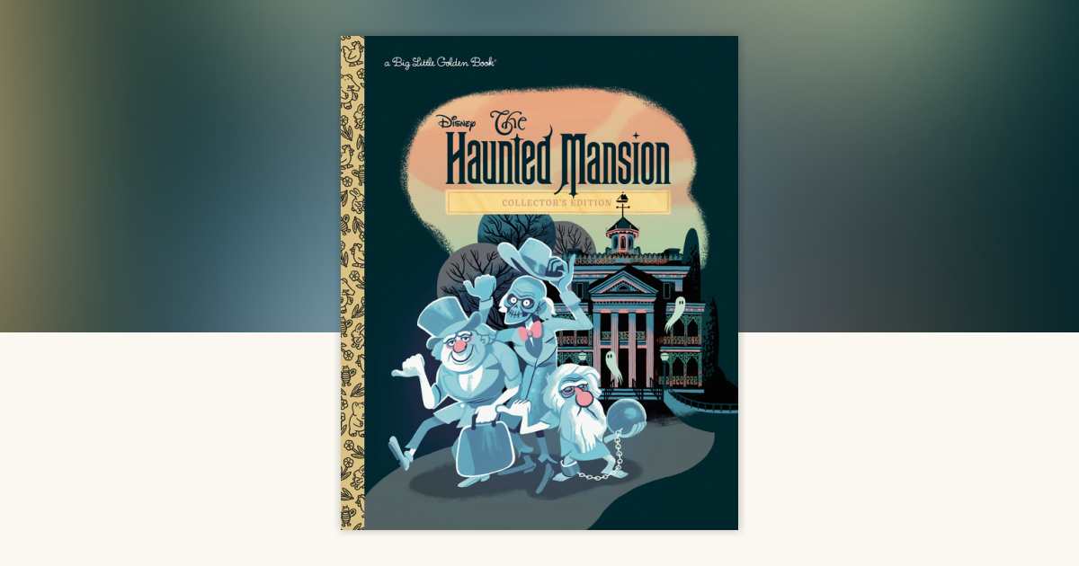 The Haunted Mansion (Disney Classic) by Lauren Clauss