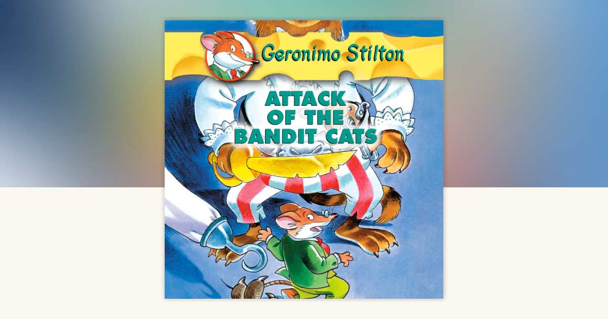 geronimo stilton 8冊 ハードカバー Geronimo Stilton #8: Attack of the Bandit Cats by Geronimo