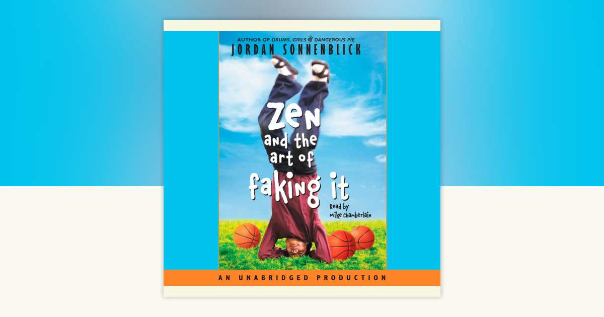 Zen and the Art of Faking It by Jordan Sonnenblick: 9780739371541