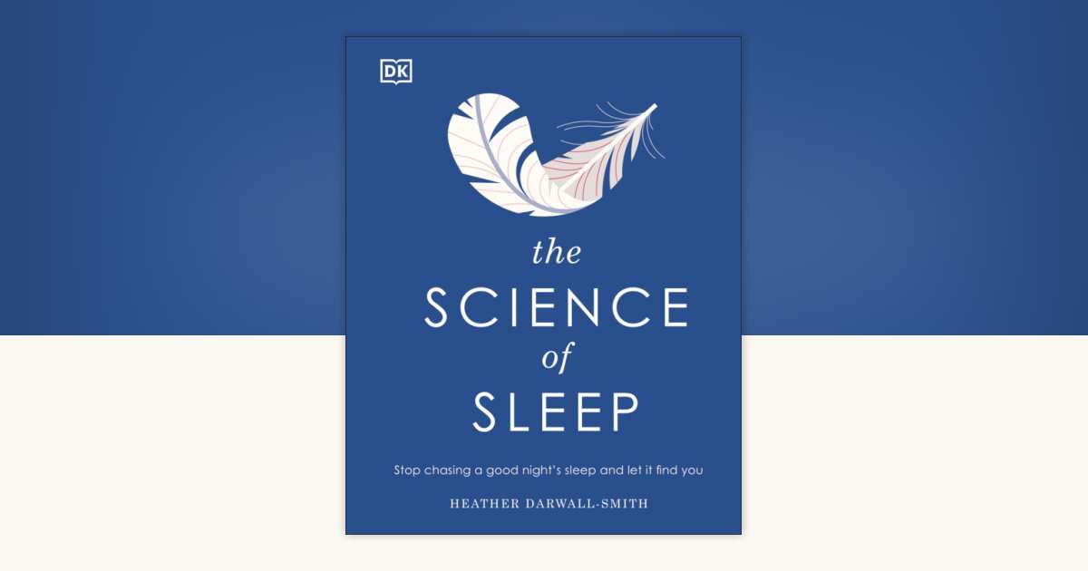 The Science of Sleep by Heather Darwall-Smith : 9780744033687