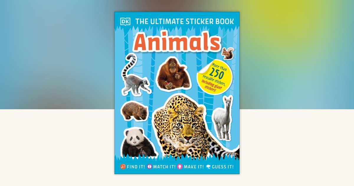 The Ultimate Sticker Book Animals by DK: 9780744033908 ...