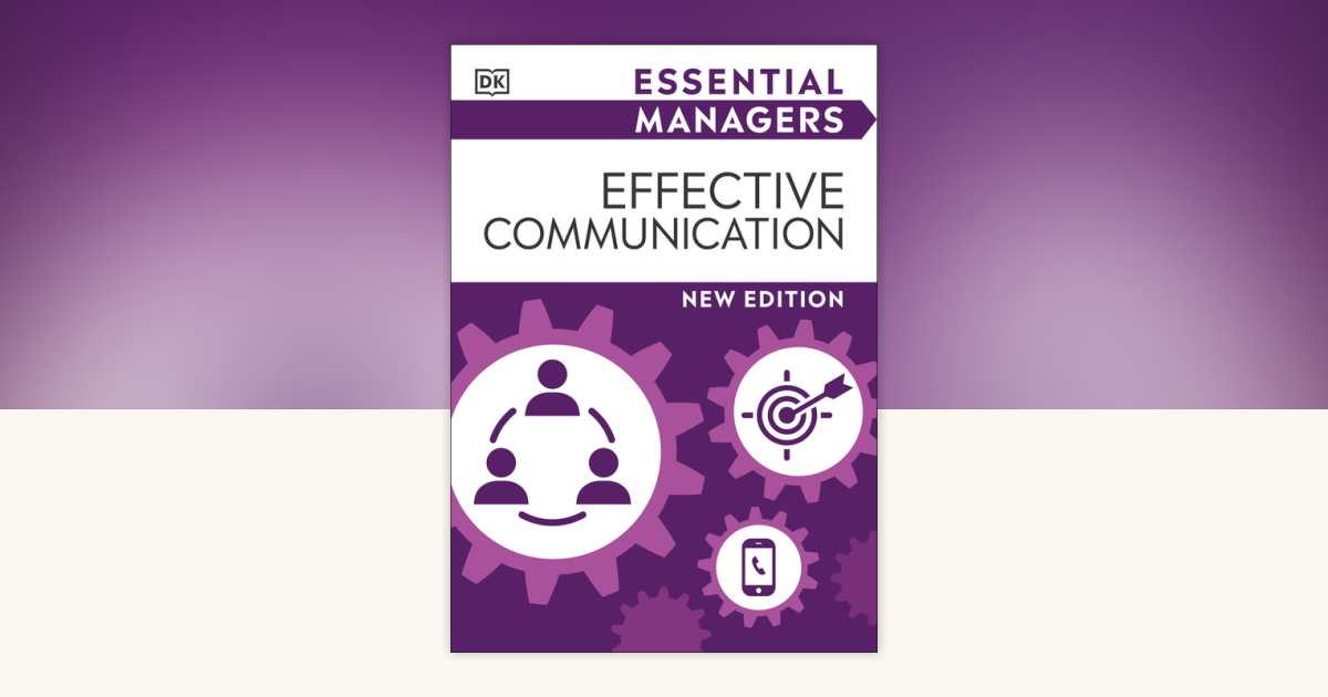 Essential Managers Effective Communication by DK: 9780744066708 ...