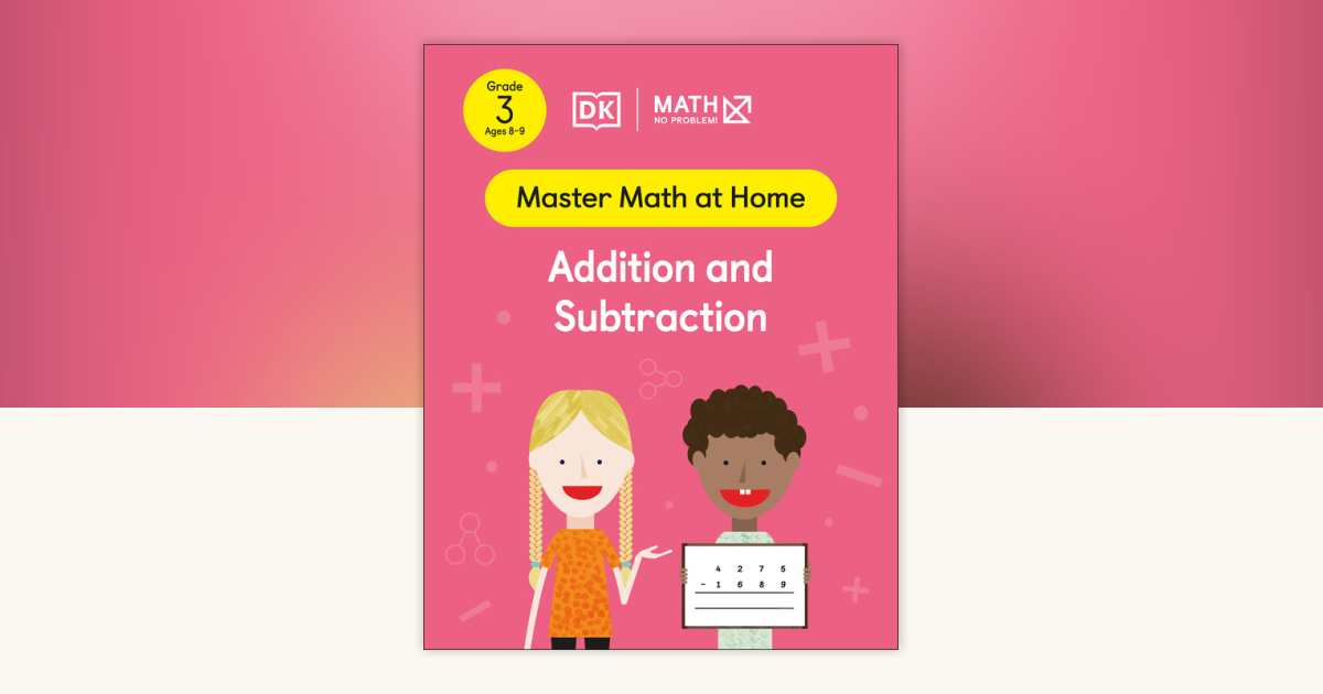 Math - No Problem! Addition and Subtraction, Grade 3 Ages 8-9 by Math ...