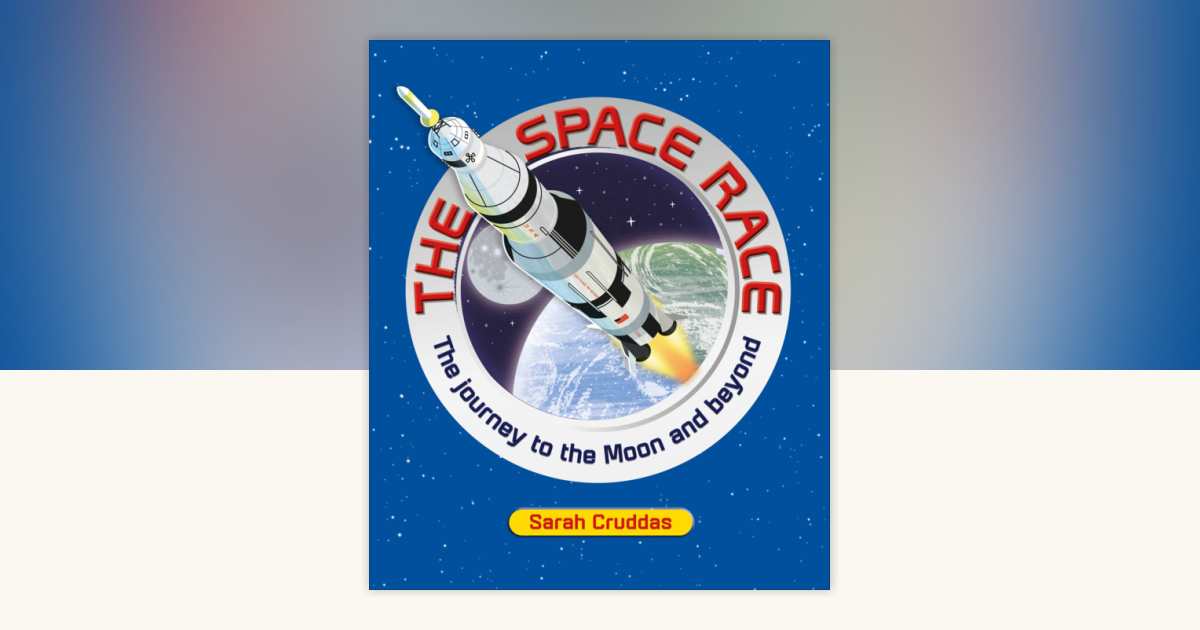 The Space Race by Sarah Cruddas: 9780744098419
