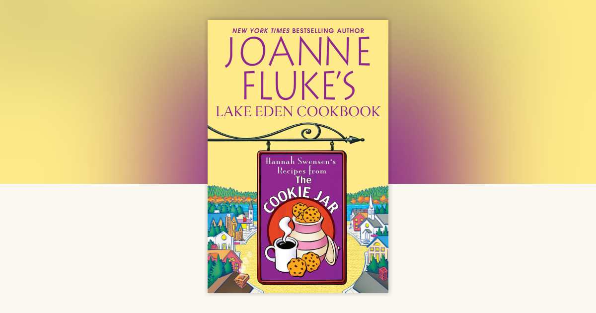 Joanne Fluke's Lake Eden Cookbook by Joanne Fluke: 9780758234988 ...