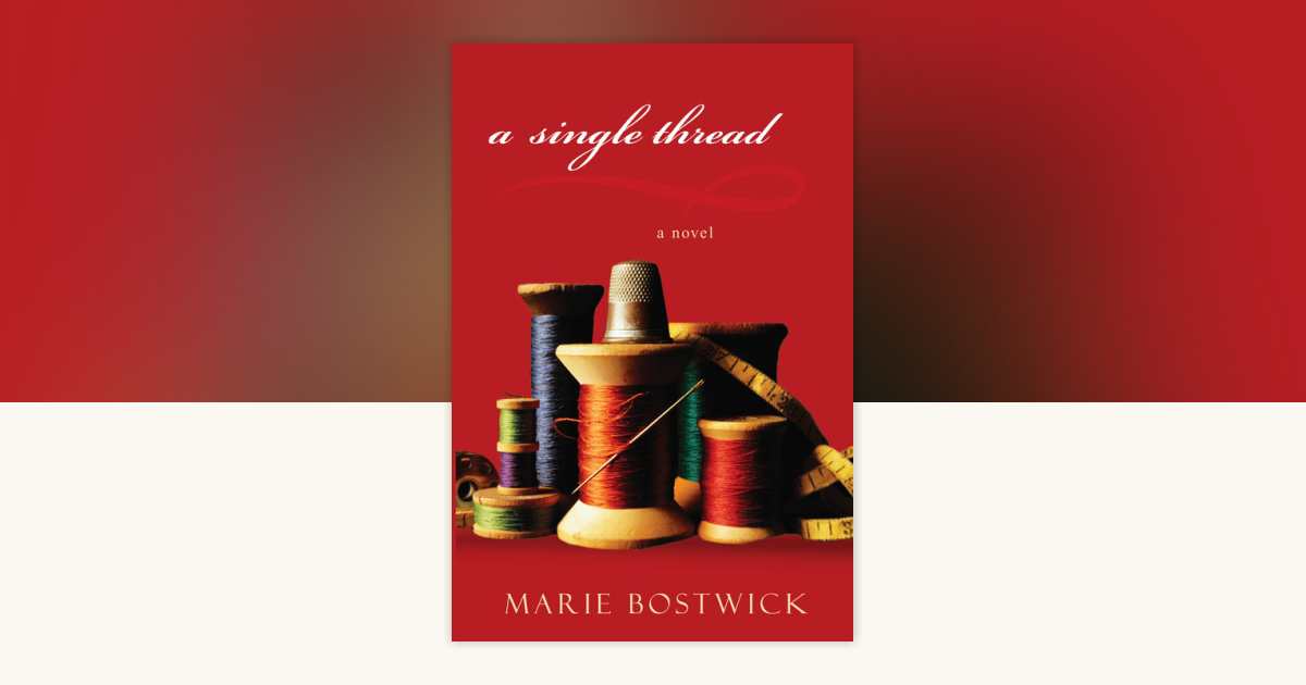 A Single Thread by Marie Bostwick 9780758285492 PenguinRandomHouse