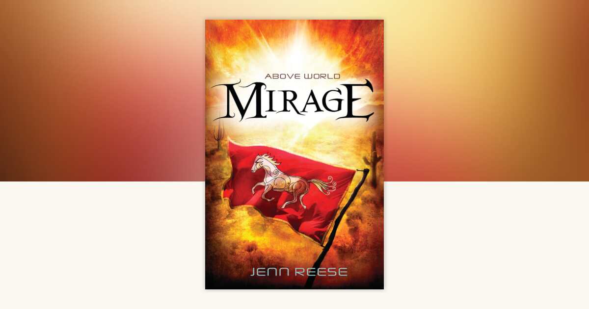Mirage by Jenn Reese: 9780763654184 | PenguinRandomHouse.com: Books