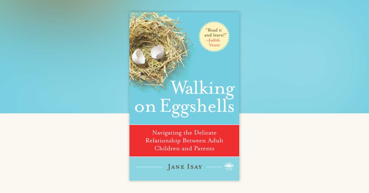 Walking on Eggshells by Jane Isay 9780767920858 PenguinRandomHouse