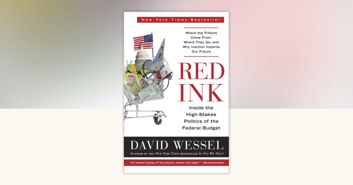 Red Ink by David Wessel: 9780770436162 | PenguinRandomHouse.com: Books
