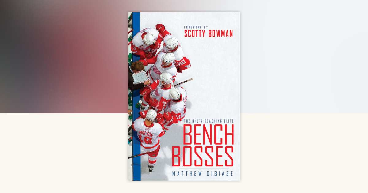 Bench Bosses by Matthew DiBiase: 9780771025099 | PenguinRandomHouse.com ...