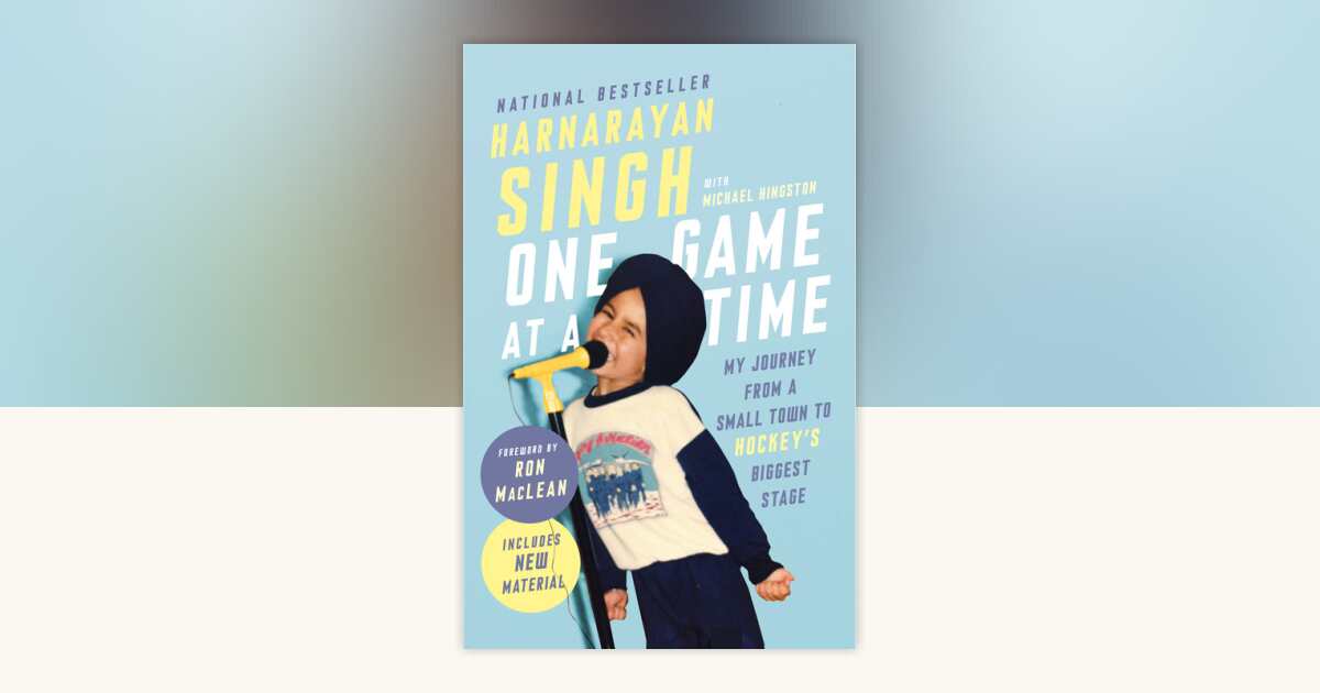 One Game at a Time by Harnarayan Singh: 9780771073915 ...